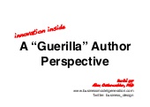 Publishing Conference: A "Guerilla" Author Perspective
